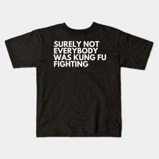 Kung Fu Fighting Kids T-Shirt